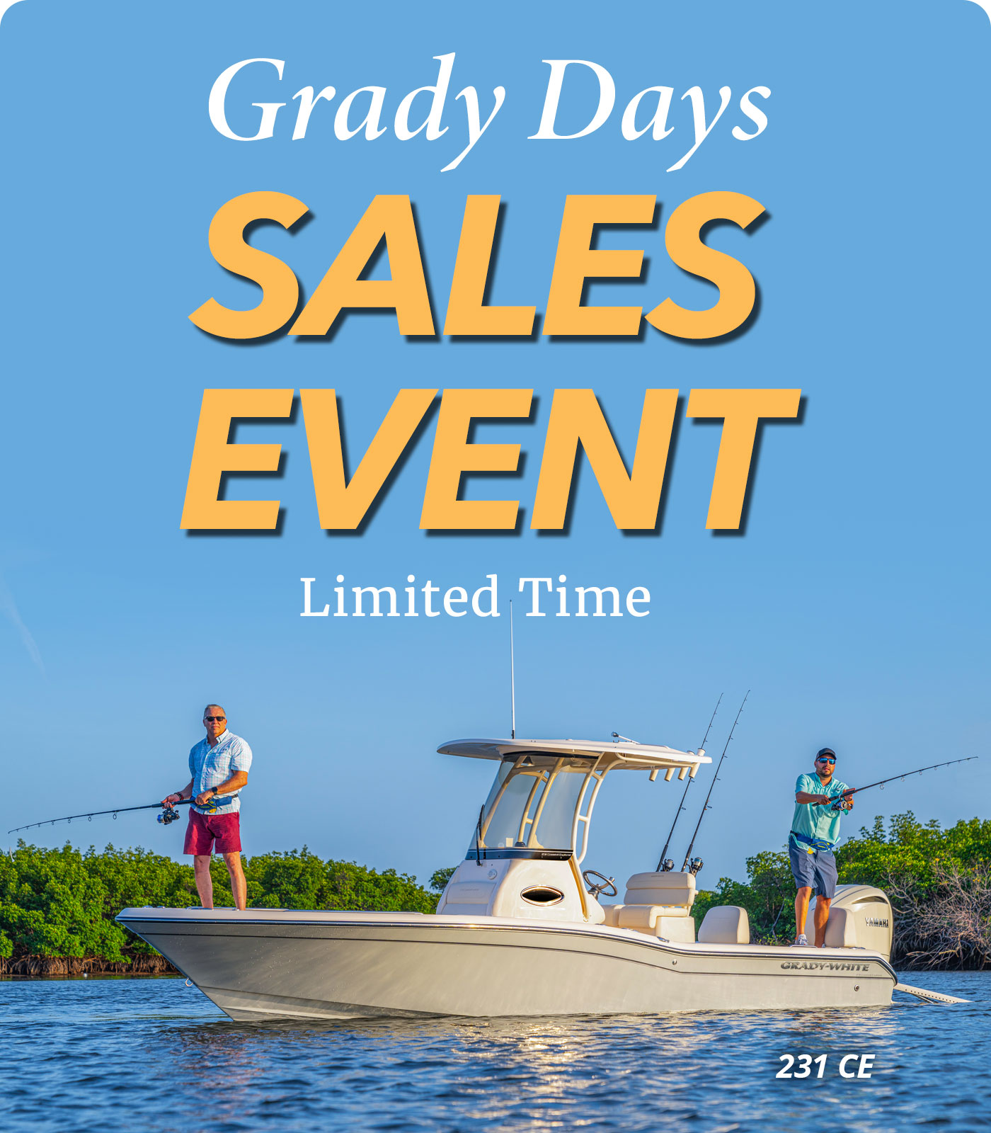 Grady-White 231 CE  port side with two people fishing aboard - text in image reads Grady Days Sales Event, Limited Time