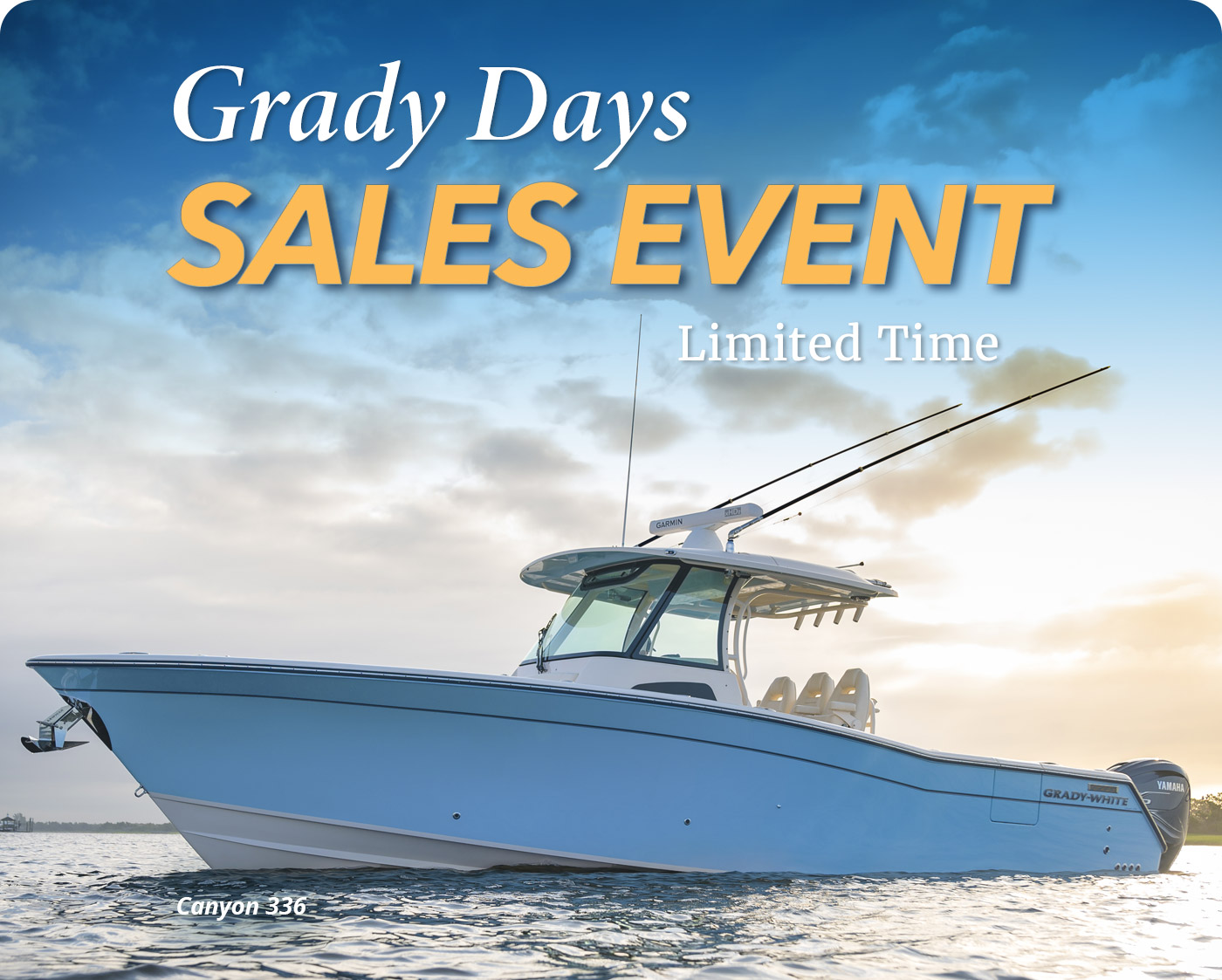 Grady-White Canyon 336 - text in image reads Grady Days Sales Event, Limited Time
