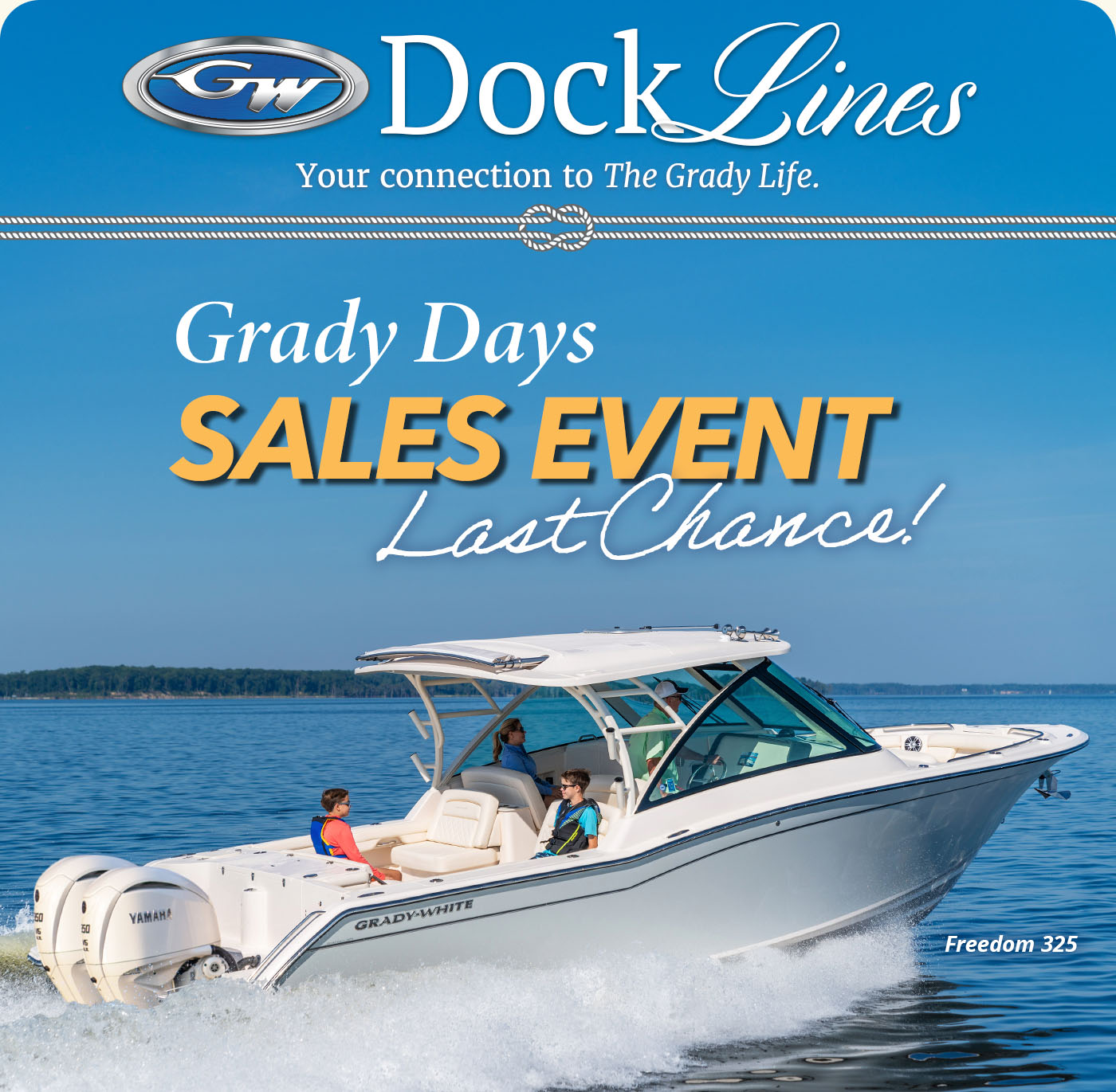 Freedom 325 dual console running starboard side with family aboard - text in image reads Grady Days Sales Event, Last Chance