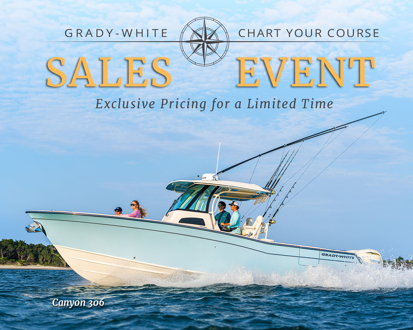 Grady-White Canyon 306 center console boat running port side - text in image reads Grady-White Chart Your Course Sales Event, Exclusive Pricing for a Limited Time