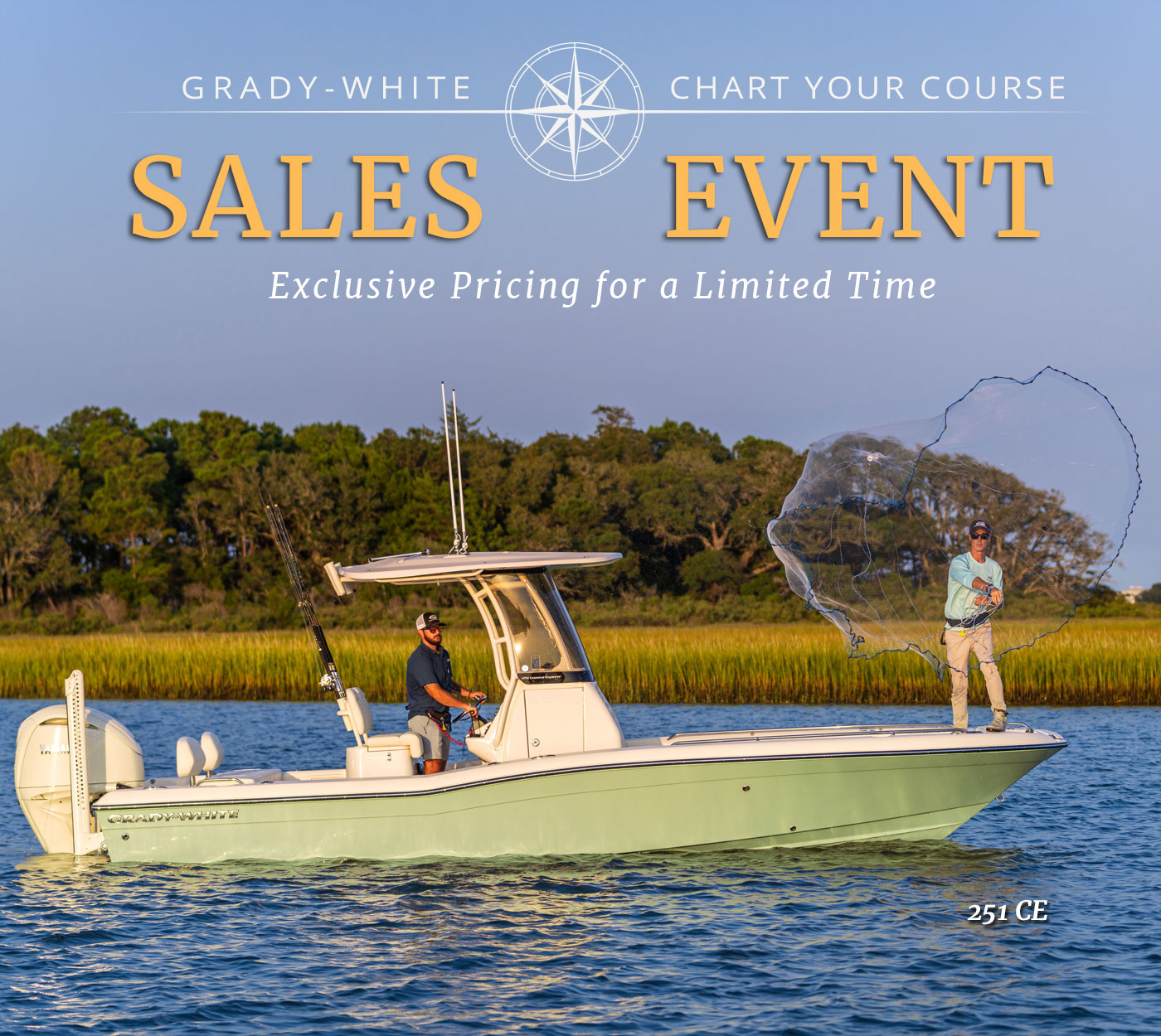 Man throwing a cast net from the bow of a Grady-White 251 Coastal Explorer - text in image reads Grady-White Chart Your Course Sales Event, Exclusive Pricing for a Limited Time