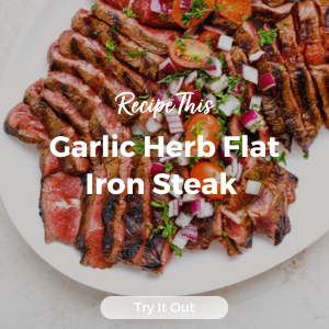Garlic Herb Flat Iron Recipe