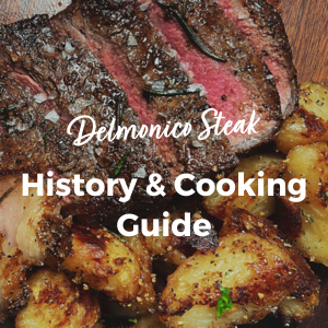 Delmonico Steak Guide