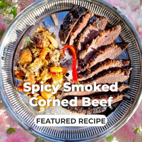Featured Recipe, Spicy Smoked Corned Beef