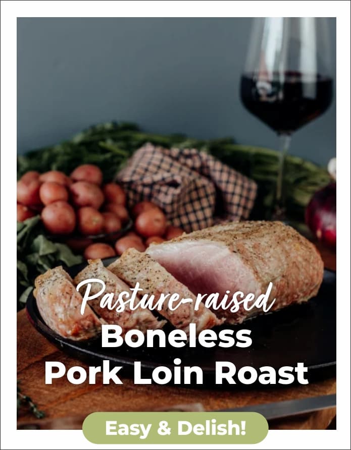pasture-raised pork loin roast