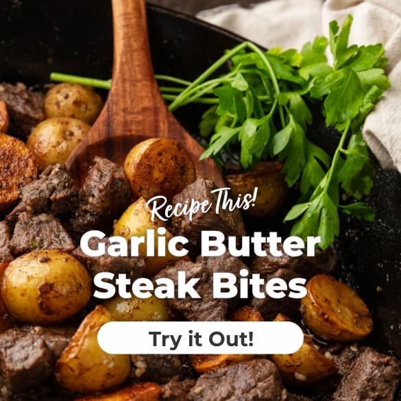 Amanda Scarlati, Garlic Butter Steak Bites