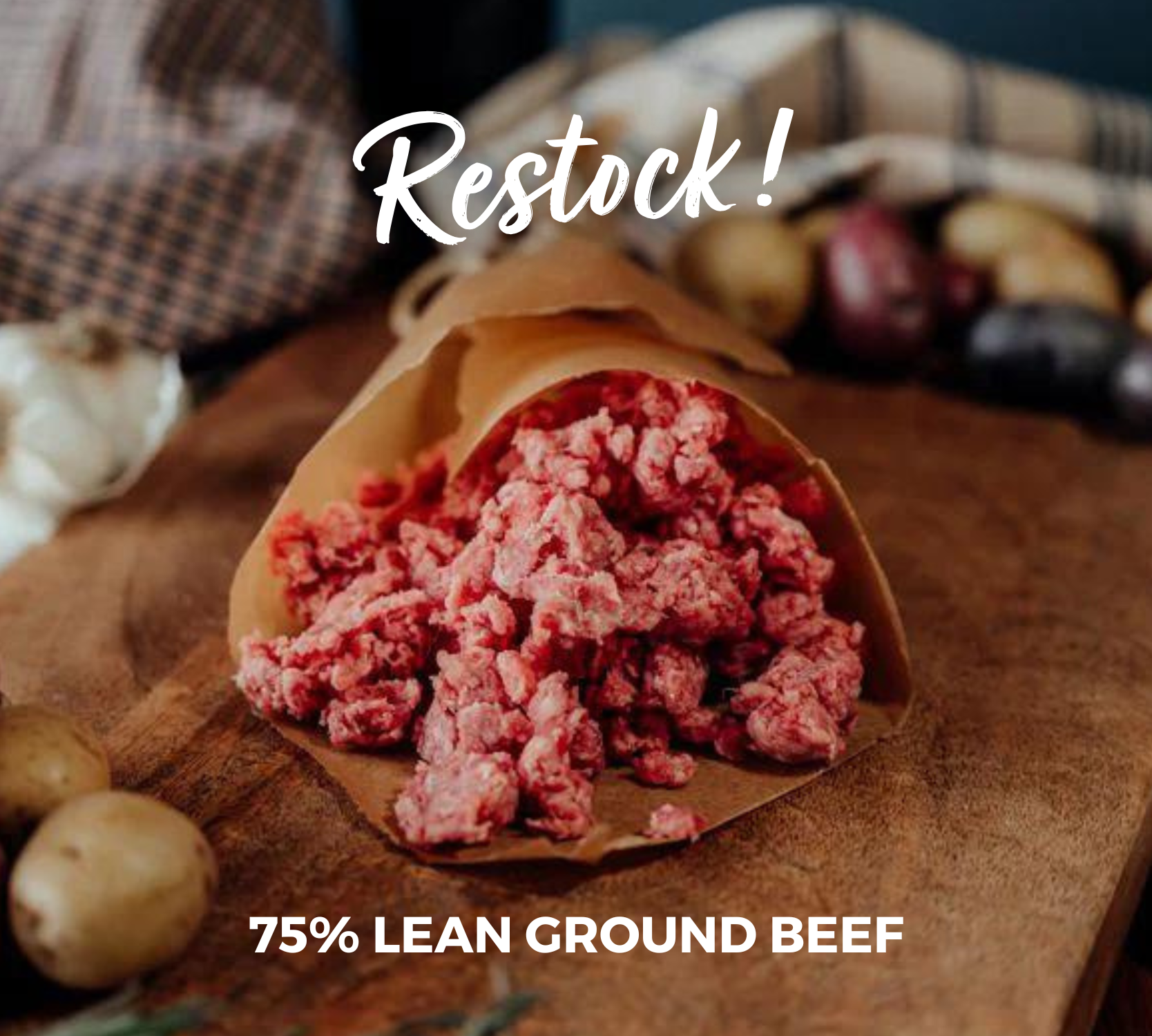 Ground Beef Restock