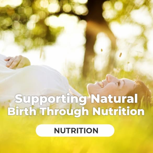 Natural Birth, Nutrition