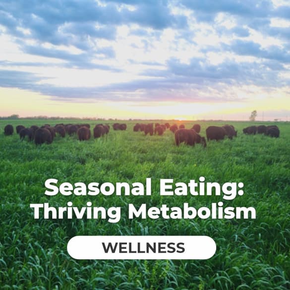 metabolism, seasonal foods