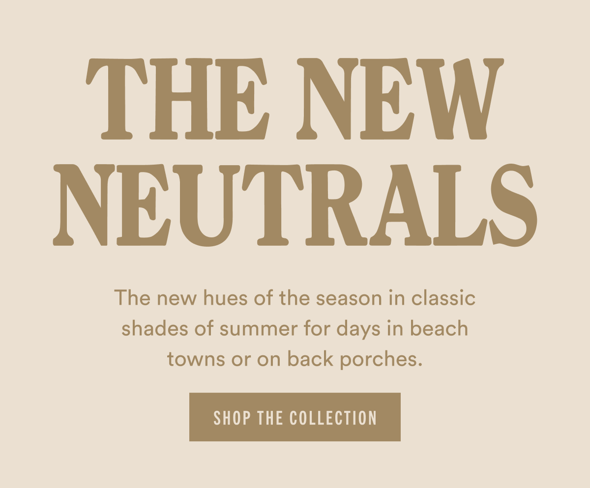 The New Neutrals