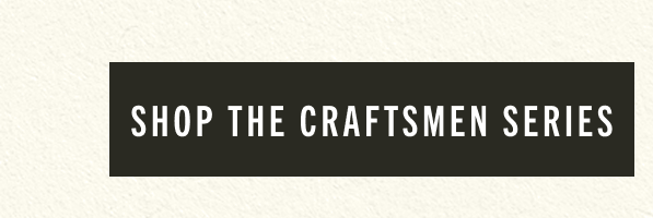 Shop The Craftsmen
