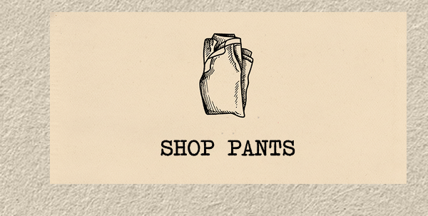 Shop Pants