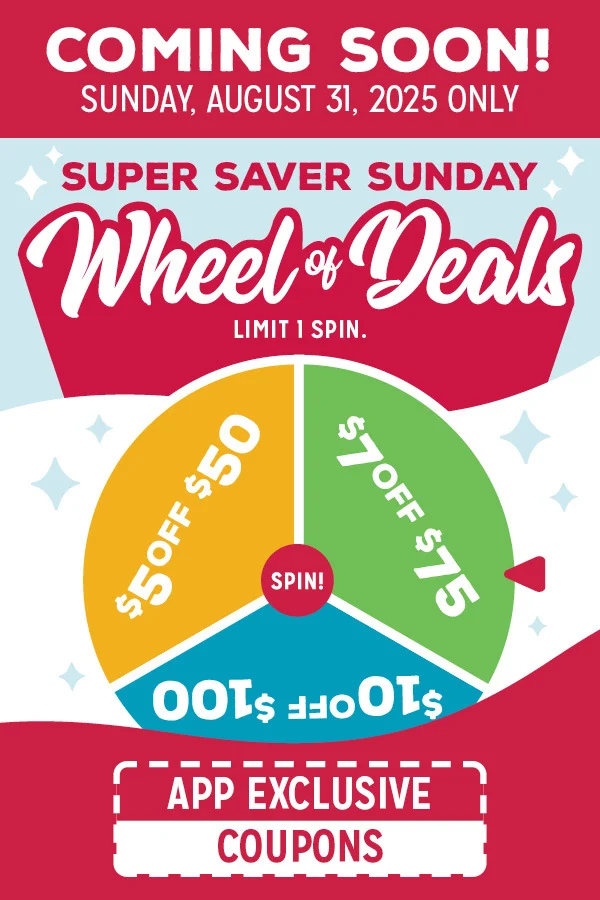 Super Saver Sunday coming August 31, 2025.