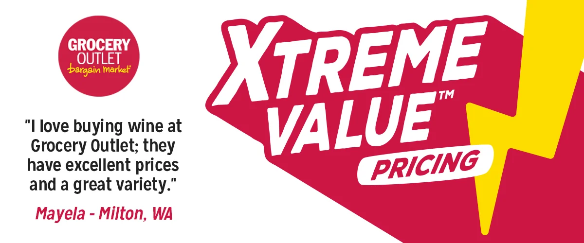 Grocery Outlet Xtreme Value Pricing. 