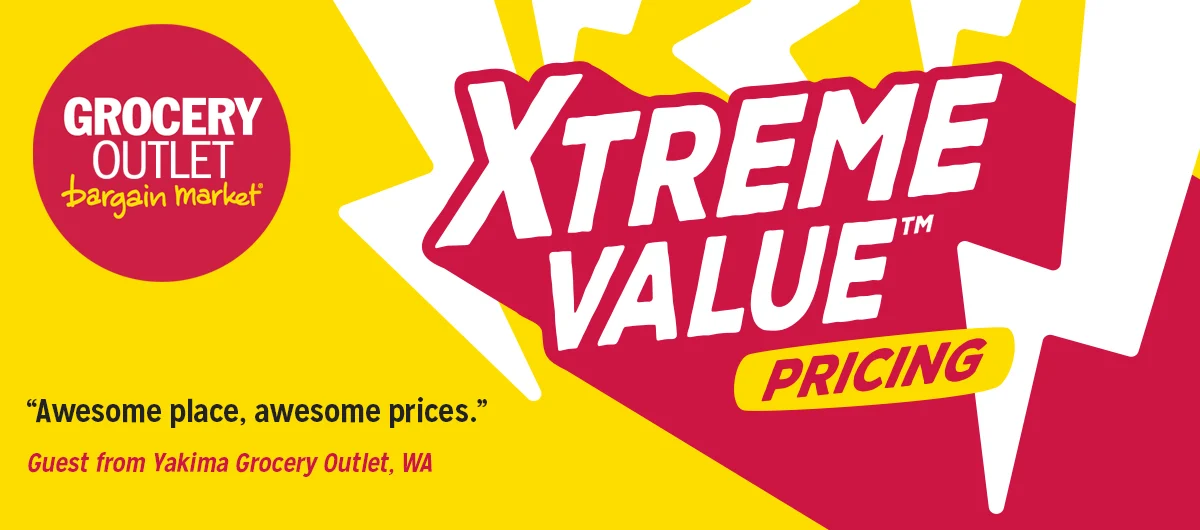 Grocery Outlet Xtreme Value Pricing
