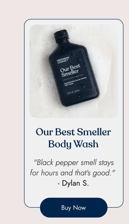 Our best smeller body wash 