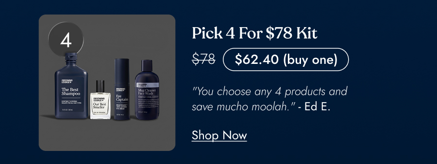 Pick 4 for $78 Kit 