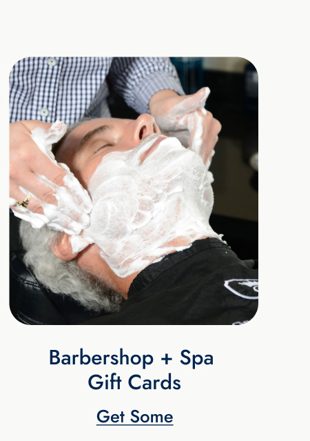 Barbershop + spa gift cards 