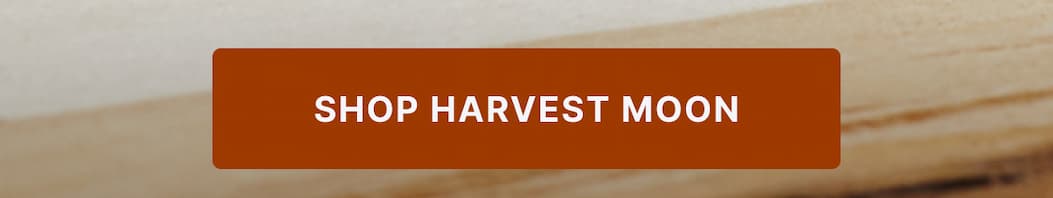 SHOP HARVEST MOON