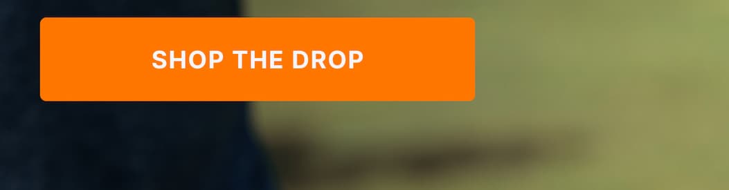 SHOP THE DROP
