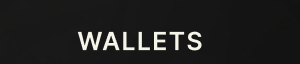 WALLETS