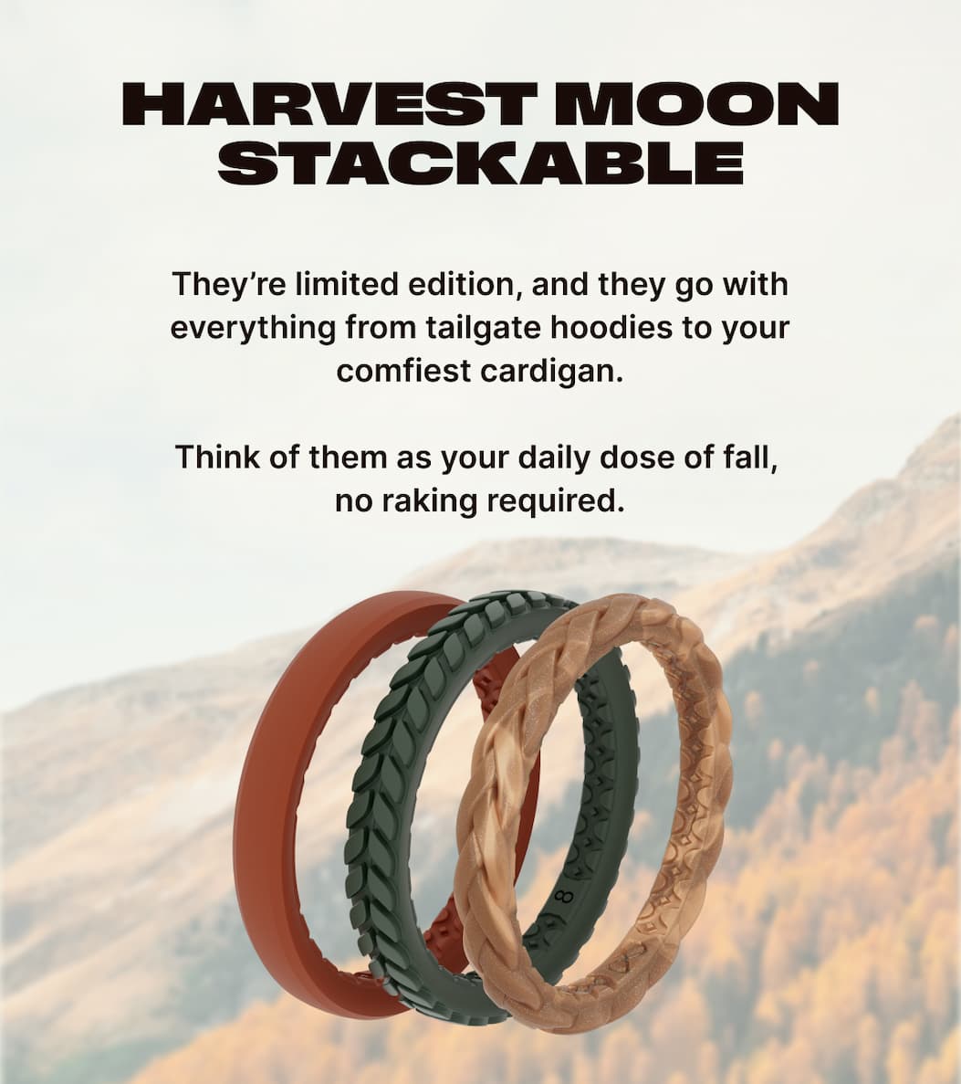 Harvest Moon Stackable: They’re limited edition, and they go with everything from tailgate hoodies to your comfiest cardigan.  Think of them as your daily dose of fall,  no raking required.