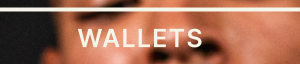 WALLETS