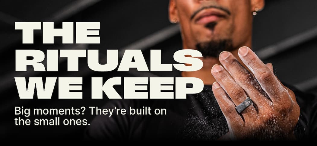 The Rituals We Keep. Big moments? They're built on the small ones.