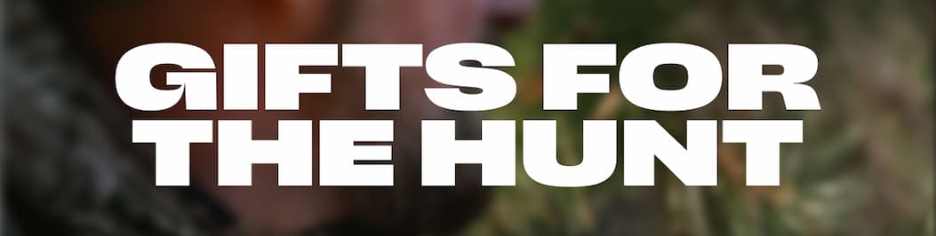 Gifts for the Hunt