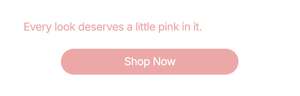 Shop for vibrant pink styles now.