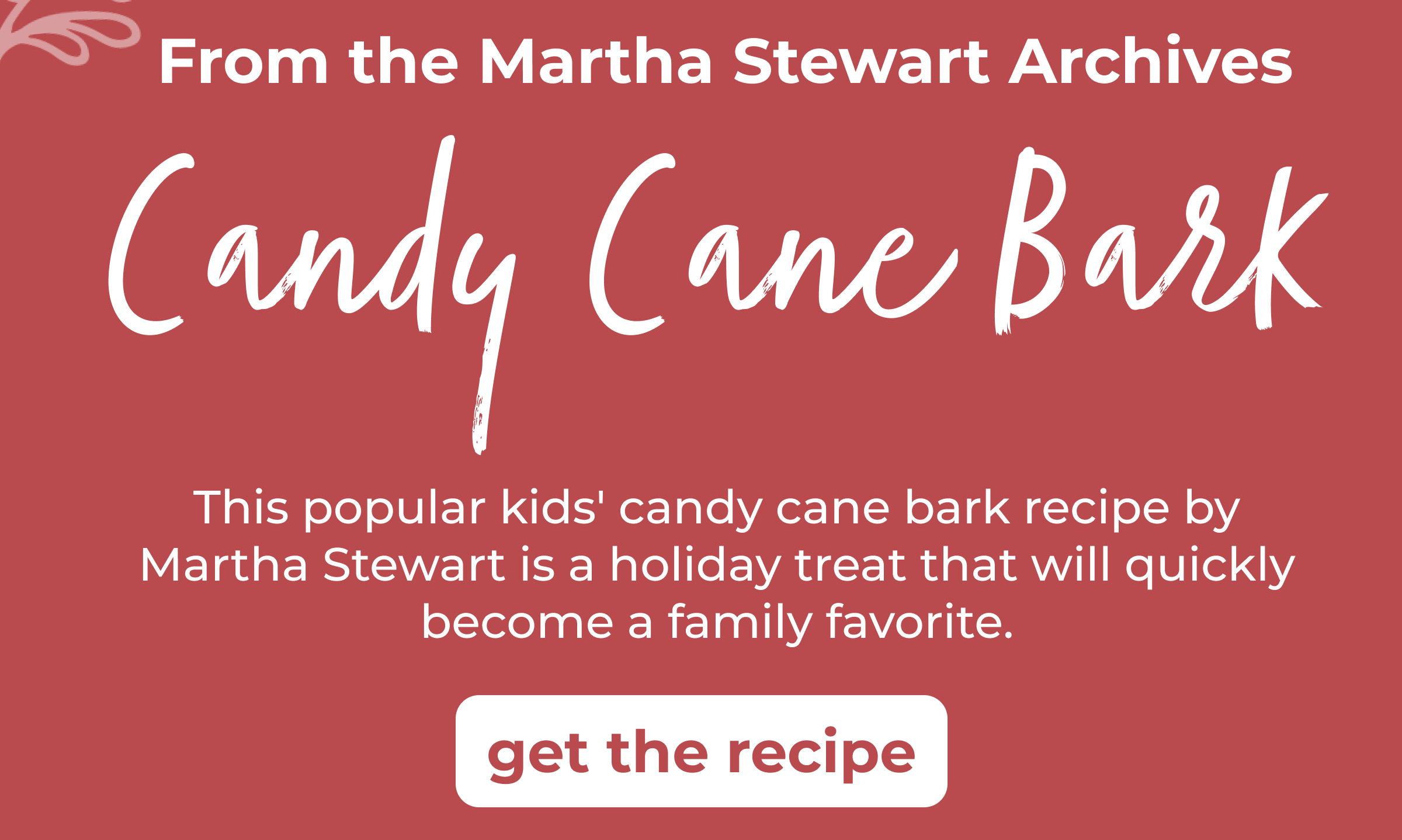 From the Archives: Popular Kids' Candy Cane Bark Recipe by Martha Stewart