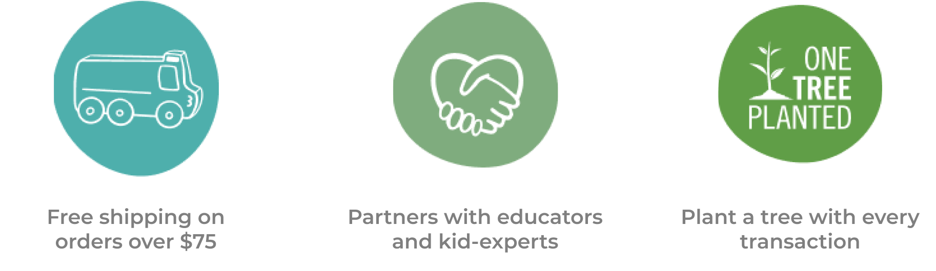 Free shipping on orders over $100. Partners with educators and kid-experts. Plant a tree with every transaction.