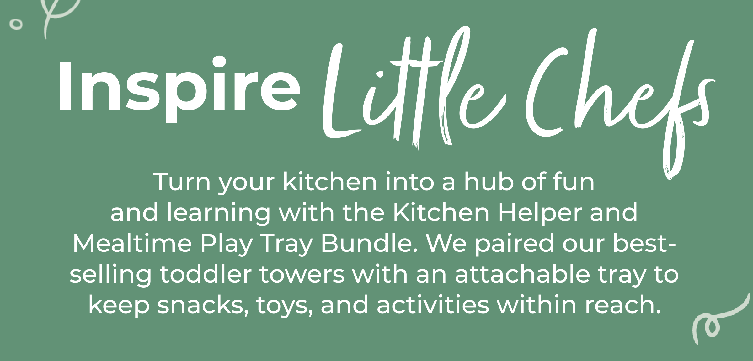 Turn your kitchen into a hub of fun and learning with the Kitchen Helper and Mealtime Play Tray Bundle