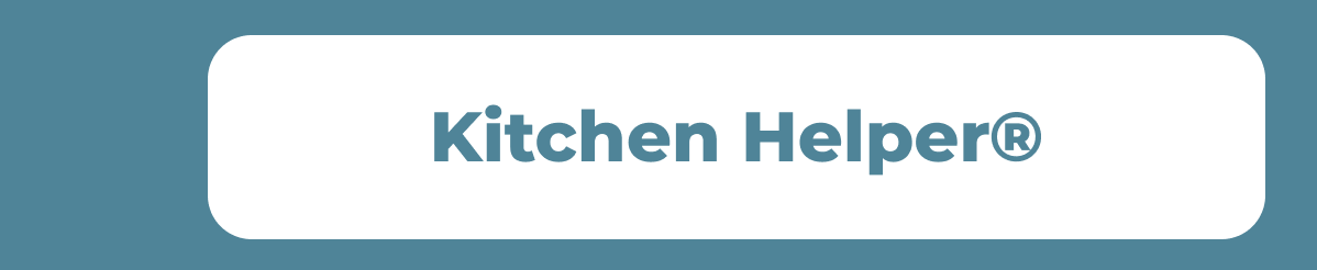 Kitchen Helper®