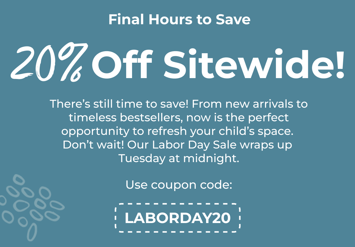 Final Hours to Save 20% Off Labor Day Sale! 