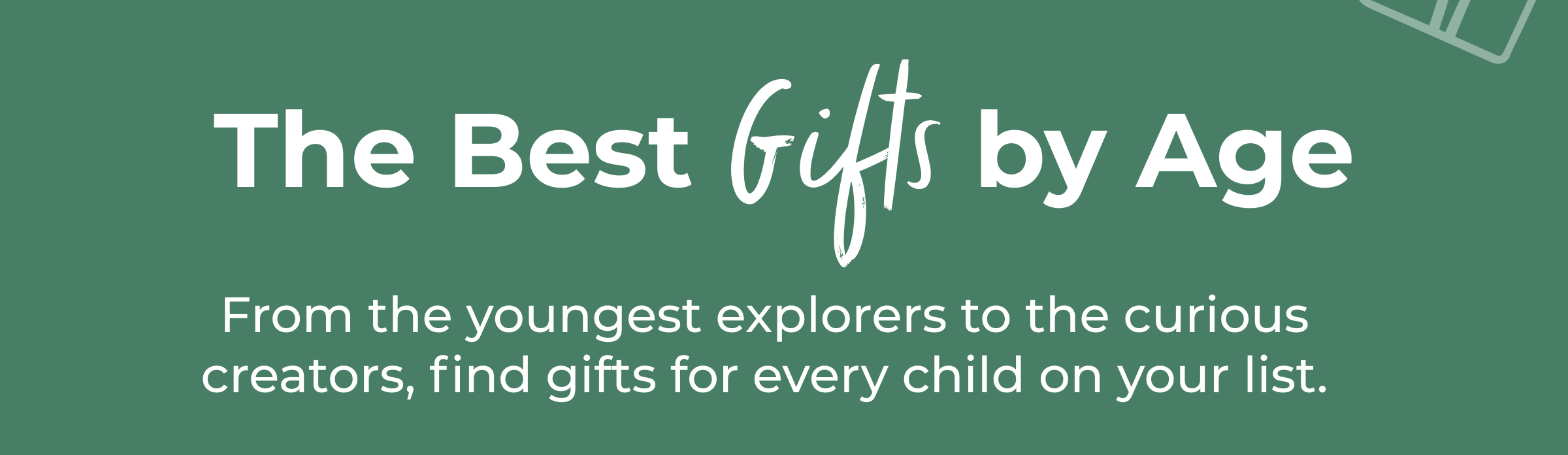 The Best Gifts by Age