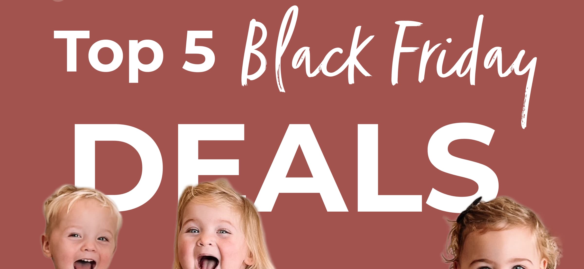 Top 5 Black Friday Deals