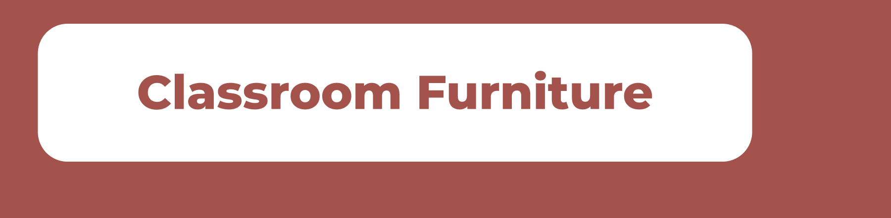 Classroom Furniture