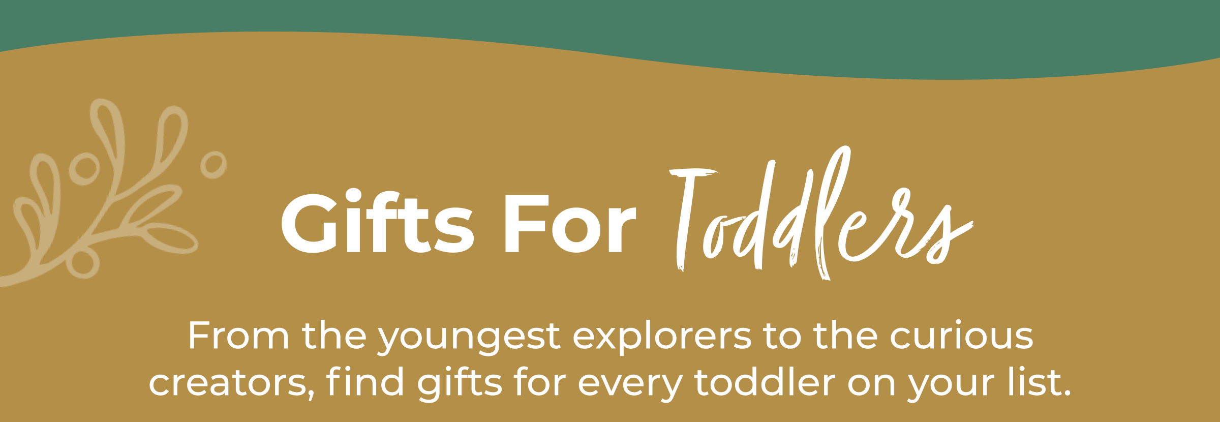 Gifts For Toddlers