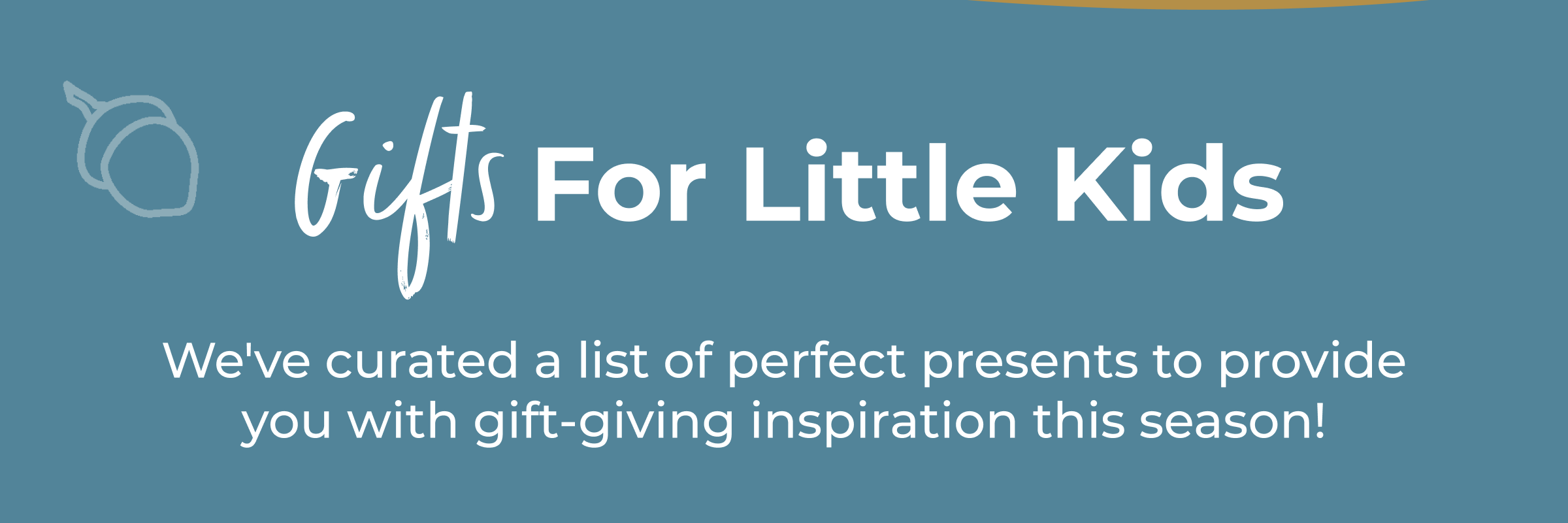 Gifts For Little Kids