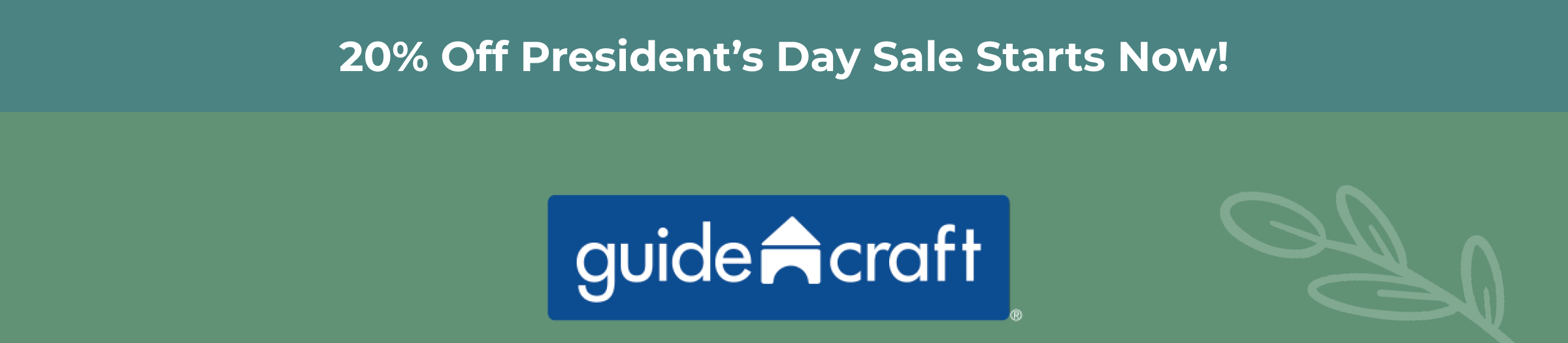 20% Off President's Day Sale Starts Now!