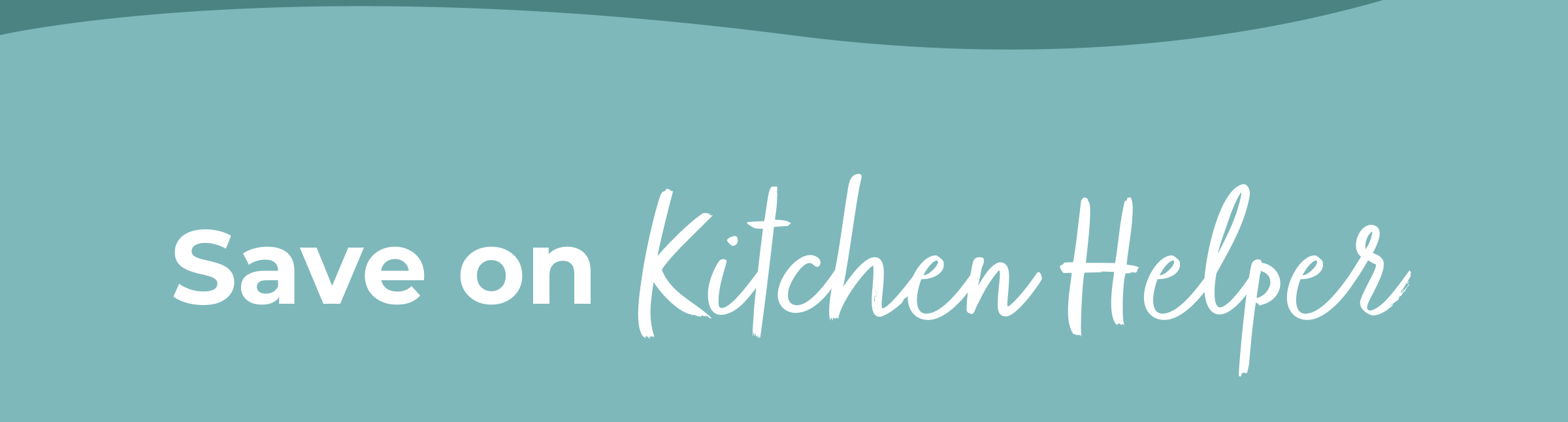 Save on Kitchen Helper