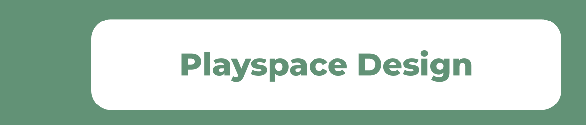 Playspace Design