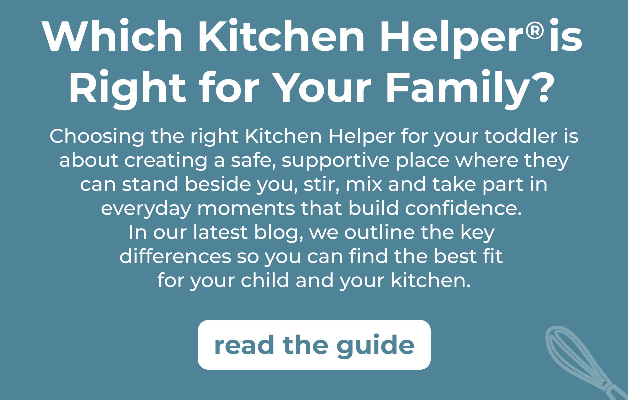 Which Kitchen Helper® is Right for Your Family?