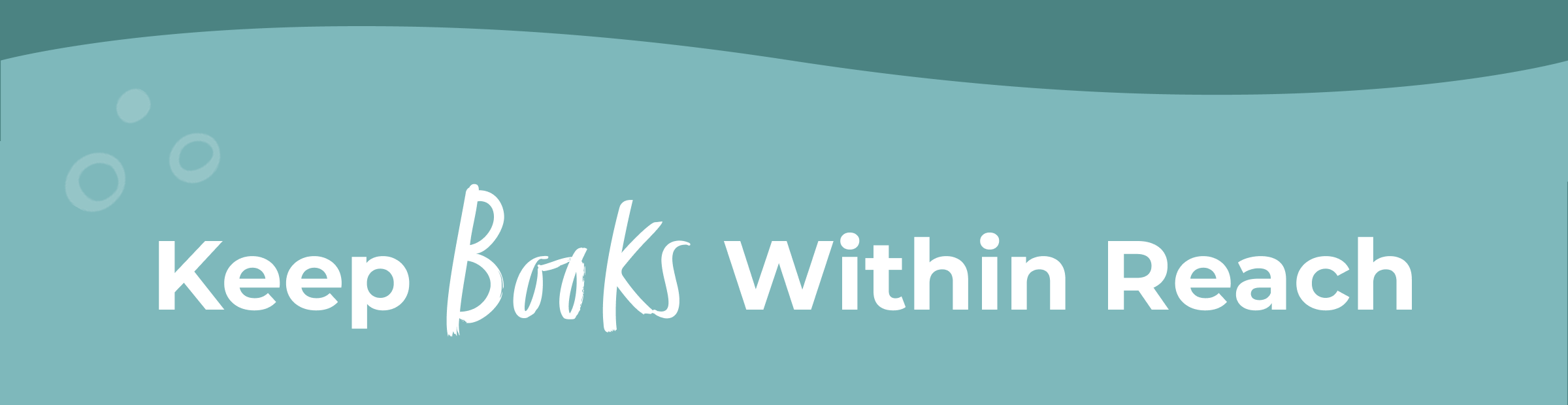 Keep Books Within Reach