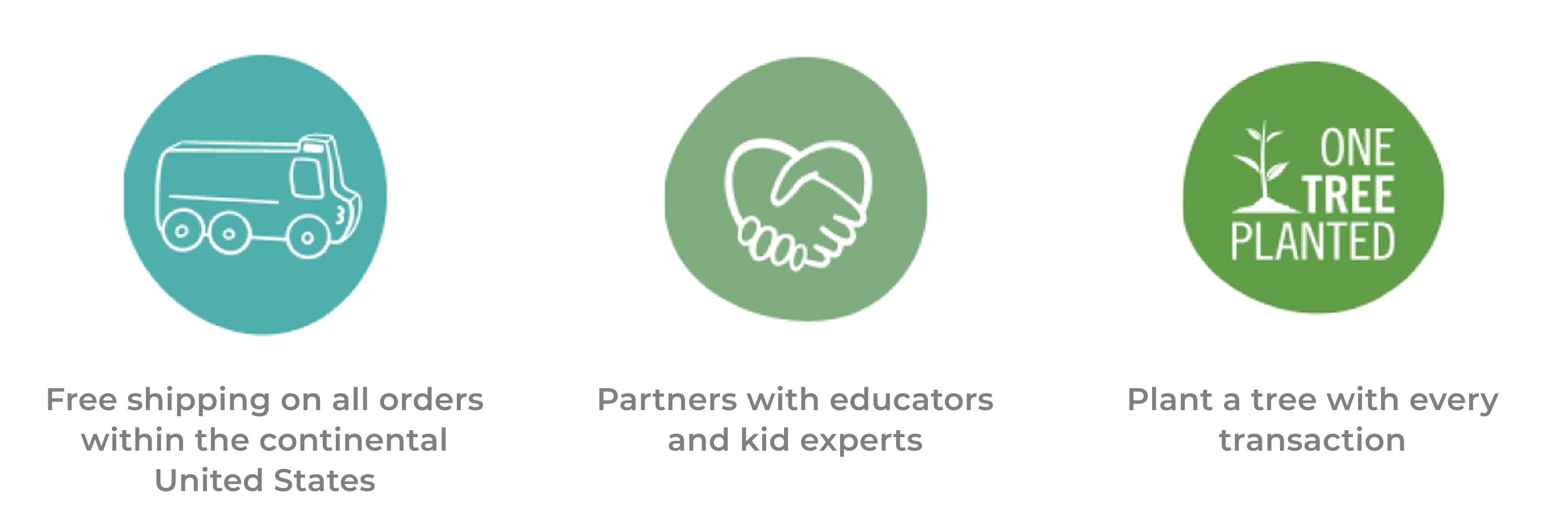 Free shipping on all orders. Partners with educators and kid-experts. Plant a tree with every transaction.