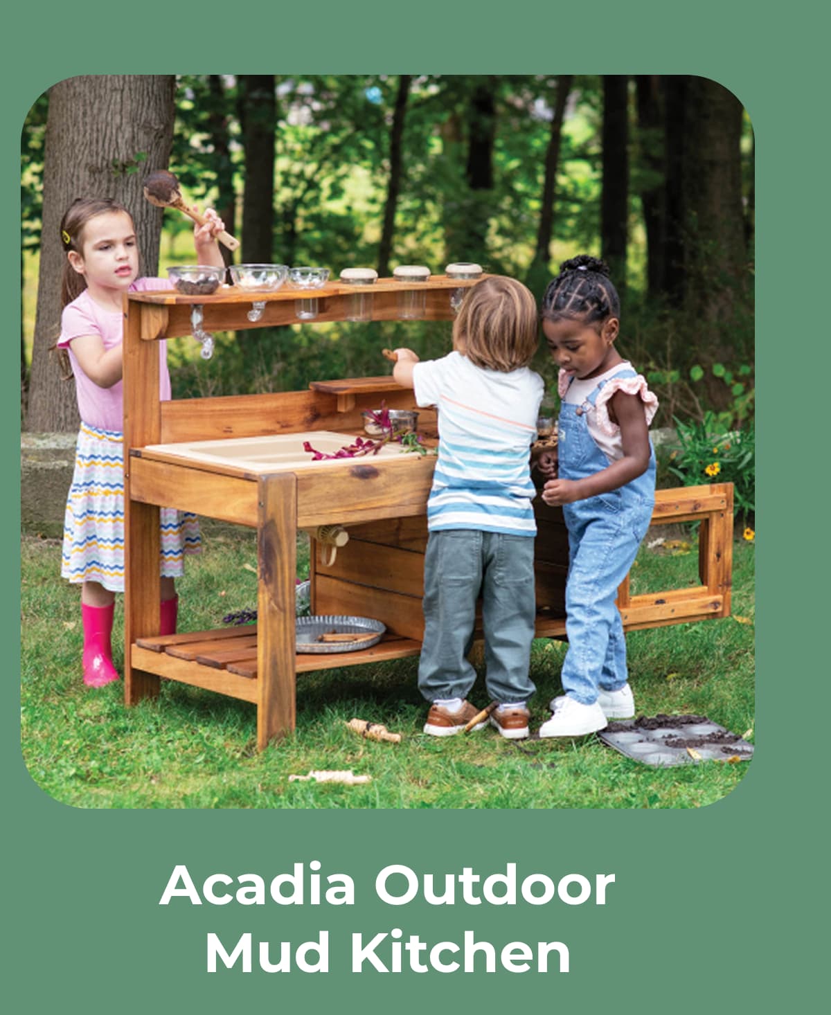 Acadia Outdoor Mud Kitchen
