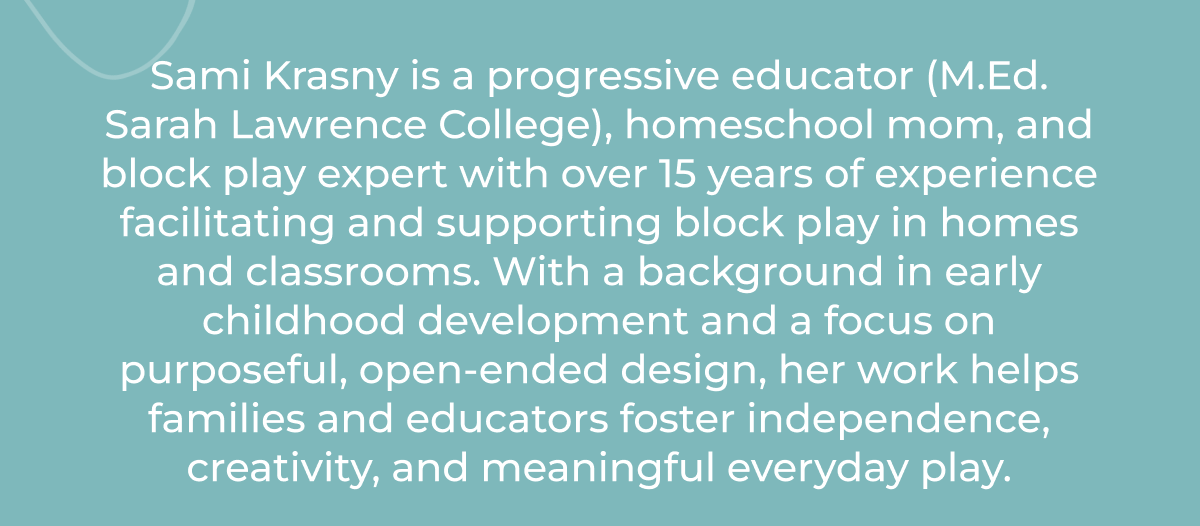 Meet Our Block Play Expert Sami Krasny