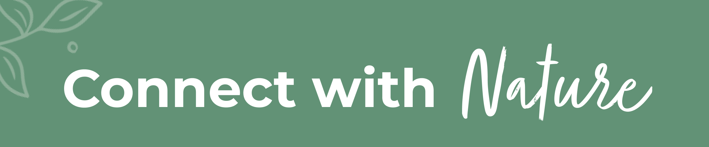 Connect with Nature