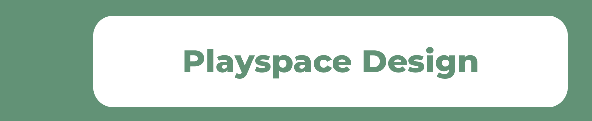 Playspace Design